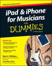 E-book, iPad and iPhone For Musicians For Dummies, For Dummies