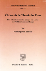 E-book, Ökonomische Theorie der Frau. : Eine mikroökonomische Analyse von Markt- und Nichtmarktentscheidungen., Duncker & Humblot