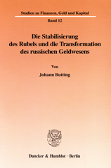eBook, Die Stabilisierung des Rubels und die Transformation des russischen Geldwesens., Butting, Johann, Duncker & Humblot