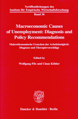 E-book, Macroeconomic Causes of Unemployment : Diagnosis and Policy Recommendations - : Makroökonomische Ursachen der Arbeitslosigkeit: Diagnose und Therapievorschläge., Duncker & Humblot