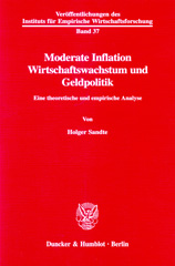 eBook, Moderate Inflation, Wirtschaftswachstum und Geldpolitik. : Eine theoretische und empirische Analyse., Duncker & Humblot