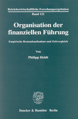 E-book, Organisation der finanziellen Führung. : Empirische Bestandsaufnahme und Zeitvergleich., Duncker & Humblot
