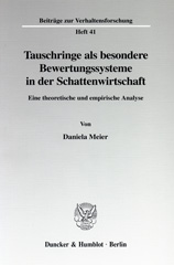 E-book, Tauschringe als besondere Bewertungssysteme in der Schattenwirtschaft. : Eine theoretische und empirische Analyse., Duncker & Humblot
