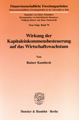 E-book, Wirkung der Kapitaleinkommensbesteuerung auf das Wirtschaftswachstum., Duncker & Humblot