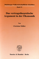 E-book, Das vertragstheoretische Argument in der Ökonomik., Müller, Christian, Duncker & Humblot