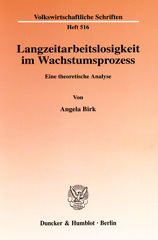 E-book, Langzeitarbeitslosigkeit im Wachstumsprozess. : Eine theoretische Analyse., Duncker & Humblot