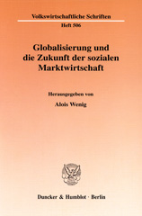 E-book, Globalisierung und die Zukunft der sozialen Marktwirtschaft., Duncker & Humblot