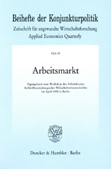 E-book, Arbeitsmarkt. : Tagungsband zum Workshop des Arbeitskreises Berlin-Brandenburgischer Wirtschaftswissenschaftler im April 1998 in Berlin, Duncker & Humblot