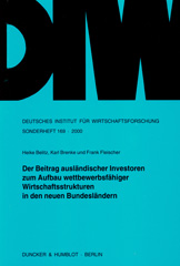 E-book, Der Beitrag ausländischer Investoren zum Aufbau wettbewerbsfähiger Wirtschaftsstrukturen in den neuen Bundesländern., Duncker & Humblot