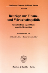 E-book, Beiträge zur Finanz- und Wirtschaftspolitik. : Festschrift für Ingolf Metze zum 65. Geburtstag., Duncker & Humblot