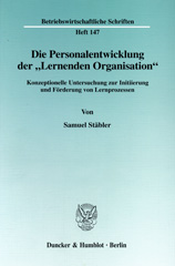 E-book, Die Personalentwicklung der "Lernenden Organisation". : Konzeptionelle Untersuchung zur Initiierung und Förderung von Lernprozessen., Duncker & Humblot