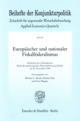 eBook, Europäischer und nationaler Fiskalföderalismus. : Workshop des Arbeitskreises Berlin-Brandenburgischer Wirtschaftswissenschaftler am 20. November 1998., Duncker & Humblot