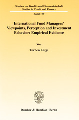 E-book, International Fund Managers' Viewpoints, Perception and Investment Behavior : Empirical Evidence., Duncker & Humblot