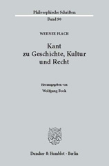 E-book, Kant zu Geschichte, Kultur und Recht. : Hrsg. von Wolfgang Bock., Flach, Werner, Duncker & Humblot