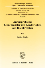 E-book, Anreizprobleme beim Transfer der Kreditrisiken aus Buchkrediten., Duncker & Humblot