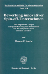 E-book, Bewertung innovativer Spin-off-Unternehmen. : Eine empirische Analyse zur Quantifizierung von Werttreibern aus der Perspektive eines externen Investors., Duncker & Humblot