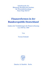 eBook, Finanzreformen in der Bundesrepublik Deutschland. : Analyse der Veränderungen der Finanzverfassung von 1949 bis 1989., Duncker & Humblot