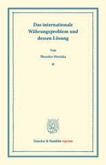 E-book, Das internationale Währungsproblem und dessen Lösung., Duncker & Humblot