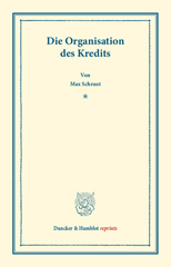 E-book, Die Organisation des Kredits., Duncker & Humblot