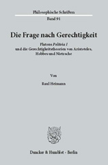 E-book, Die Frage nach Gerechtigkeit. : Platons "Politeia I" und die Gerechtigkeitstheorien von Aristoteles, Hobbes und Nietzsche., Duncker & Humblot