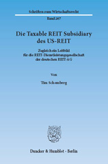 E-book, Die Taxable REIT Subsidiary des US-REIT. : Zugleich ein Leitbild für die REIT-Dienstleistungsgesellschaft der deutschen REIT-AG., Schomberg, Tim., Duncker & Humblot