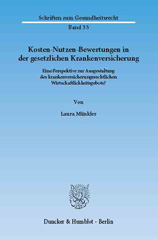 E-book, Kosten-Nutzen-Bewertungen in der gesetzlichen Krankenversicherung. : Eine Perspektive zur Ausgestaltung des krankenversicherungsrechtlichen Wirtschaftlichkeitsgebots?, Duncker & Humblot