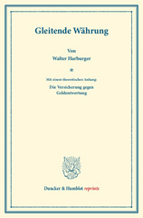 eBook, Gleitende Währung. : Mit einem theoretischen Anhang: Die Versicherung gegen Geldentwertung., Duncker & Humblot