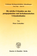 E-book, Die "tabellae"-Urkunden aus den pompejanischen und herkulanensischen Urkundenfunden., Duncker & Humblot