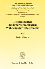 E-book, Determinanten des unternehmerischen Währungsderivateeinsatzes., Duncker & Humblot