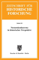 E-book, Normenkonkurrenz in historischer Perspektive., Duncker & Humblot