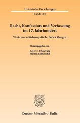 E-book, Recht, Konfession und Verfassung im 17. Jahrhundert. : West- und mitteleuropäische Entwicklungen., Duncker & Humblot
