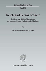 E-book, Reich und Persönlichkeit. : Politische und sittliche Dimensionen der Metaphysik in der Freiheitsschrift Schellings., Duncker & Humblot