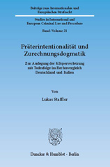 E-book, Präterintentionalität und Zurechnungsdogmatik. : Zur Auslegung der Körperverletzung mit Todesfolge im Rechtsvergleich Deutschland und Italien., Duncker & Humblot