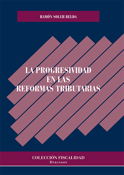 E-book, La progresividad en las reformas tributarias, Dykinson