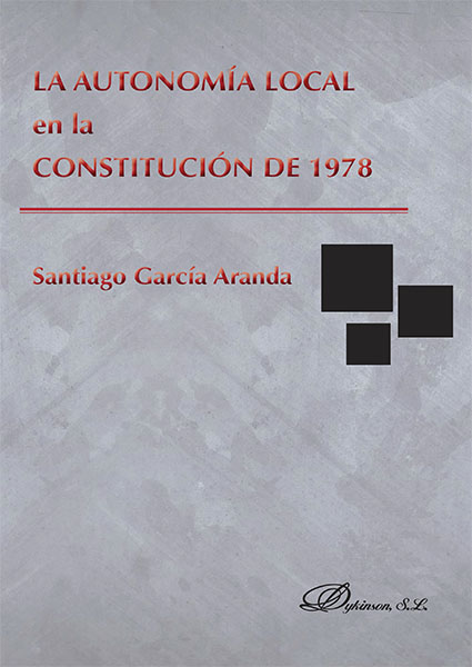 E-book, La autonomía local en la Constitución de 1978, García Aranda, Santiago, Dykinson
