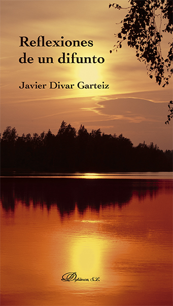 eBook, Reflexiones de un difunto, Divar Garteiz, Javier, Dykinson