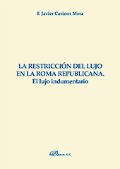 E-book, La restricción del lujo en la Roma Republicana : el lujo indumentario, Dykinson