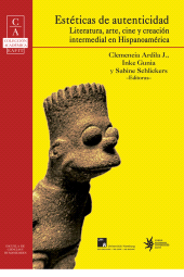 E-book, Estéticas de autenticidad: literatura, arte, cine y creación intermedial en HispaÂÂ­noamérica, Universidad EAFIT