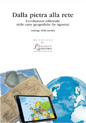 E-book, Dalla pietra alla rete : l'evoluzione editoriale delle carte geografiche De Agostini estratto della mostra, ISU Università cattolica
