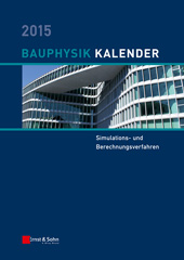 E-book, Bauphysik Kalender 2015 : Schwerpunkt: Simulations- und Berechnungsverfahren, Ernst & Sohn