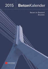 E-book, Beton-Kalender 2015 Schwerpunkte : Bauen im Bestand Brücken, Ernst & Sohn