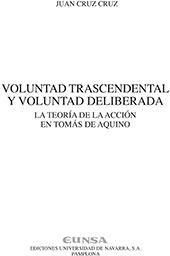 E-book, Voluntad trascendental y voluntad deliberada : la teoría de la acción en Tomás de Aquino, EUNSA