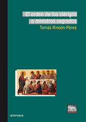 eBook, El orden de los clérigos o ministros sagrados : formación, incardinación y Estatuto jurídico personal, Rincón-Pérez, Tomás, EUNSA