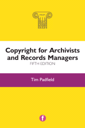 E-book, Copyright for Archivists and Records Managers, Fifth Edition, Facet Publishing