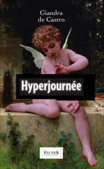 E-book, Hyperjournée, De Castro, Giandra, Fauves