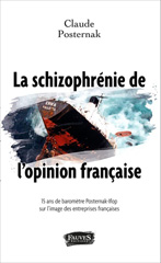 E-book, La schizophrénie de l'opinion française : 15 ans de baromètre Posternak-Ipsos, Posternak, Claude, Fauves