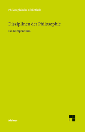E-book, Disziplinen der Philosophie : Ein Kompendium, Felix Meiner Verlag