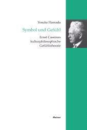 E-book, Symbol und Gefühl : Ernst Cassirers kulturphilosophische Gefühlstheorie, Felix Meiner Verlag