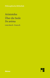 E-book, Über die Seele. De anima : Zweisprachige Ausgabe, Felix Meiner Verlag