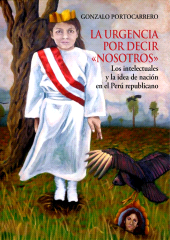 E-book, La urgencia por decir nosotros : Los intelectuales y la idea de nación en el Perú republicano, Fondo Editorial de la PUCP